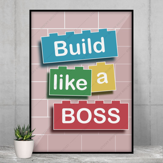 Build Like A Boss